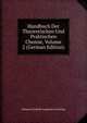 Handbuch Der Theoretischen Und Praktischen Chemie, Volume 2 (German Edition), Johann Friedrich Augustin Goettling 