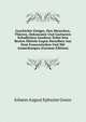 Geschichte Einiger, Den Menschen, Thieren, Oekonomie Und Gartneren Schadlichen Insekten Nebst Den Besten Mitteln Gegen Dieselben Aus Dem Franzosischen Und Mit Anmerkungen (German Edition), Johann August Ephraim Goeze 