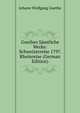 Goethes Samtliche Werke: Schweizerreise 1797. Rheinreise (German Edition), Johann Wolfgang Von Goethe 