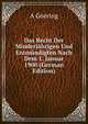 Das Recht Der Minderjahrigen Und Entmundigten Nach Dem 1. Januar 1900 (German Edition), A Goering 