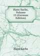 Hans Sachs, Volume 15 (German Edition), Hans Sachs 