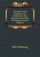 Urkunden Und Regesten Zur Geschichte Des Benedictinerstiftes Gottweig (German Edition), Stift Gottweig 