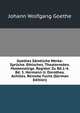 Goethes Samtliche Werke: Spruche. Ethisches. Theaterreden. Maskenzurge. Register Zu Bd.1-4. Bd. 5. Hermann U. Dorothea. Achilles. Reineke Fuchs (German Edition), Johann Wolfgang von Goethe 