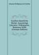 Goethes Samtliche Werke: Auswartige Literatur. Volkspoesie. Rameaus Neffe (German Edition), Johann Wolfgang von Goethe 
