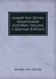 Joseph Von Gorres Gesammelte Schriften, Volume 2 (German Edition), Joseph von Gorres 