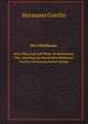 Der Obstbaum, Seine Pflanzung Und Pflege Als Hochstamm: Eine Anseitung Zur Rationellen Obstkultur Und Zue Gewinnung Reicher Ertrage, Hermann Goethe 