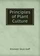 Principles of Plant Culture, Emmett Stull Goff 