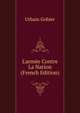 L'arm?e Contre La Nation (French Edition), Urbain Gohier 