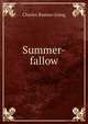 Summer-fallow, Charles Buxton Going 