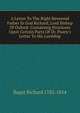 A Letter To The Right Reverend Father In God Richard, Lord Bishop Of Oxford: Containing Strictures Upon Certain Parts Of Dr. Pusey's Letter To His Lordship, Bagot Richard 1782-1854 