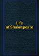 Life of Shakespeare, 