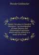 Panini: his place in Sanskrit literature : an investigation of some literary and chronological questions which may be settled by a study of his work, Theodor Goldstucker 