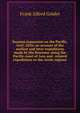 Russian expansion on the Pacific, 1641-1850; an account of the earliest and later expeditions made by the Russians along the Pacific coast of Asia and . related expeditions to the Arctic regions, Frank Alfred Golder 
