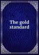 The gold standard, 