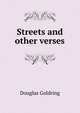 Streets and other verses, Douglas Goldring 