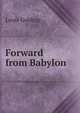 Forward from Babylon, Louis Golding 