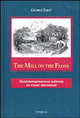 The Mill on the Floss: In their Death they were Not Divided, Джордж Элиот 