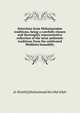 Selections from Muhammadan traditions, being a carefully chosen and thoroughly representative collection of the most authentic traditions from the celebrated Mishk?tu'lmas?b?h;, al-Khatib] [Muhammad ibn 'Abd Allah 