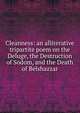 Cleanness: an alliterative tripartite poem on the Deluge, the Destruction of Sodom, and the Death of Belshazzar, 