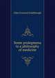 Some prolegmena to a philosophy of medicine, Giles Forward Goldsbough 