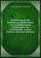 Einfuhrung in die Vererbungswissenschaft; in zweiundzwanzig Vorlesungen fur Studierende, Aerzte, Zuchter (German Edition), Richard Benedict Goldschmidt 