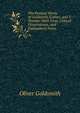 The Poetical Works of Goldsmith, Collins, and T. Warton: With Lives, Critical Dissertations, and Explanatory Notes, Oliver Goldsmith 
