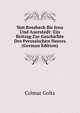 Von Rossbach Bis Jena Und Auerstedt: Ein Beitrag Zur Geschichte Des Preussischen Heeres (German Edition), Colmar Goltz 