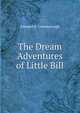 The Dream Adventures of Little Bill, Edmund K. Goldsborough 