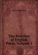 The Beauties of English Poesy, Volume 1, Oliver Goldsmith 