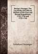 Bering's Voyages: The Log Books and Official Reports of the First and Second Expeditions, 1725-1730 and 1733-1742, Leonhard Stejneger 