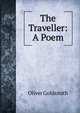 The Traveller: A Poem, Oliver Goldsmith 