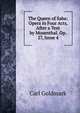 The Queen of Saba: Opera in Four Acts, After a Text by Mosenthal. Op. 27, Issue 4, Carl Goldmark 