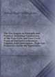 The Gas Engine in Principle and Practice: Including Comparison of the Two-Cycle and Four-Cycle Types of Internal Combustion Engines; with Description . Type Gas Producers, Crude Oil Vaporizers;, Arthur Hugh Goldingham 