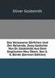 Das Verlassene Dorfchen Und Der Reisende. Zwey Gedichte Von Dr. Goldsmith Aus Dem Englischen Neu Ubers. Von S. G. Burde (German Edition), Oliver Goldsmith 