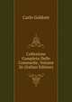 Collezione Completa Delle Commedie, Volume 26 (Italian Edition), Carlo Goldoni 