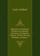 Memoirs of Goldoni: Written by Himself: Forming a Complete History of His Life and Writings, Volume 1, Carlo Goldoni 