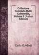 Collezione Completa Delle Commedie, Volume 5 (Italian Edition), Carlo Goldoni 