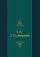 Life of Shakespeare, 