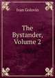The Bystander, Volume 2, Ivan Golovin 