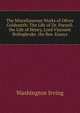 The Miscellaneous Works of Oliver Goldsmith: The Life of Dr. Parnell. the Life of Henry, Lord Viscount Bolingbroke. the Bee. Essays, Washington Irving 