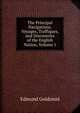 The Principal Navigations, Voyages, Traffiques, and Discoveries of the English Nation, Volume 1, Goldsmid, Edmund 