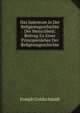 Das Judentum in Der Religionsgeschichte Der Menschheit: Beitrag Zu Einer Prinzipienlehre Der Religionsgeschichte (German Edition), Joseph Goldschmidt 
