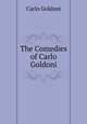 The Comedies of Carlo Goldoni, Carlo Goldoni 