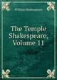 The Temple Shakespeare, Volume 11, Уильям Шекспир 