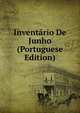 Inventario De Junho (Portuguese Edition), 