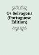 Os Selvagens (Portuguese Edition), 