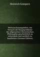 Weltanschauungslehre; ein Versuch die Hauptprobleme der allgemeinen theoretischen Philosophie geschichtlich zu entwickeln und sachlich zu bearbeiten (German Edition), Heinrich Gomperz 
