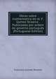 Obras sobre mathematica do dr. F. Gomes Teixeira . Publicadas por ordem do governo portugues (Portuguese Edition), Francisco Gomes Teixeira 