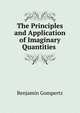 The Principles and Application of Imaginary Quantities ., Benjamin Gompertz 