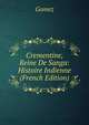 Crementine, Reine De Sanga: Histoire Indienne (French Edition), Gomez 